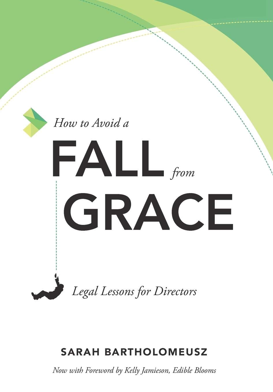 How to Avoid a Fall from Grace: Legal Lessons for Directors image number 1