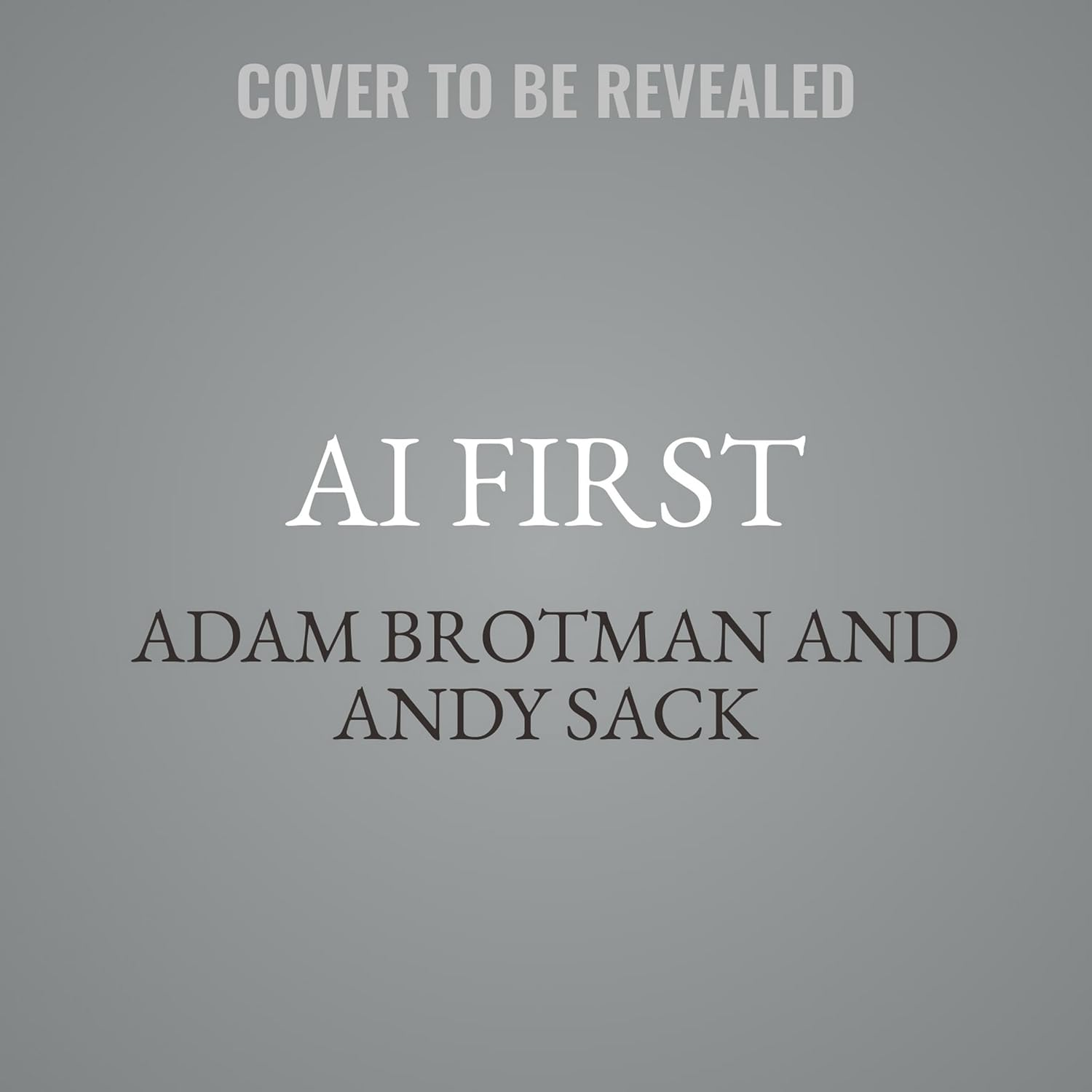 AI First: the Playbook for a Future-Proof Business and Brand