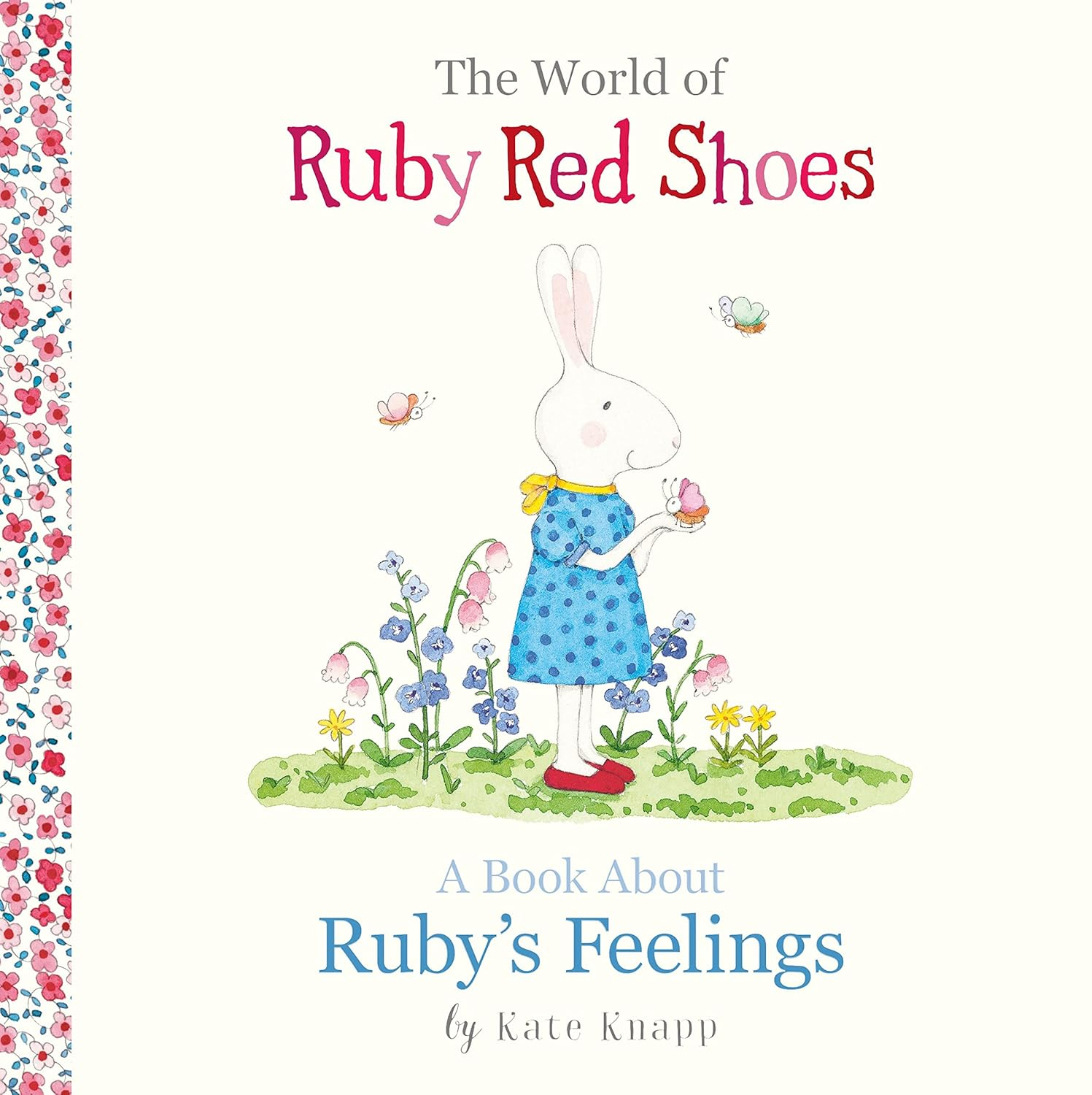 A Book about Ruby'S Feelings (The World of Ruby Red Shoes, #2)