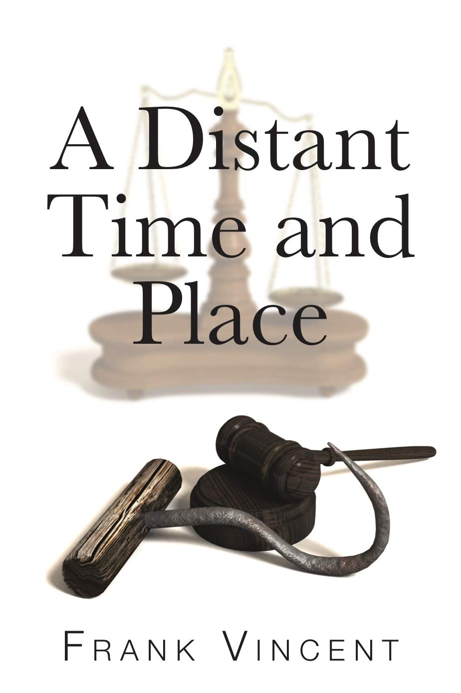 A Distant Time and Place