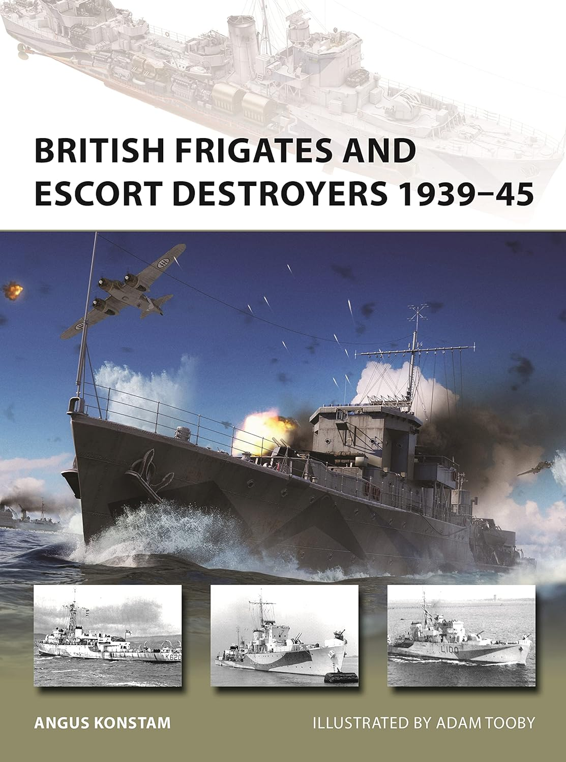 British Frigates and Escort Destroyers 1939&ndash;45: Hunt, River, Loch and Bay-Class Frigates and Escort Destroyers: 319