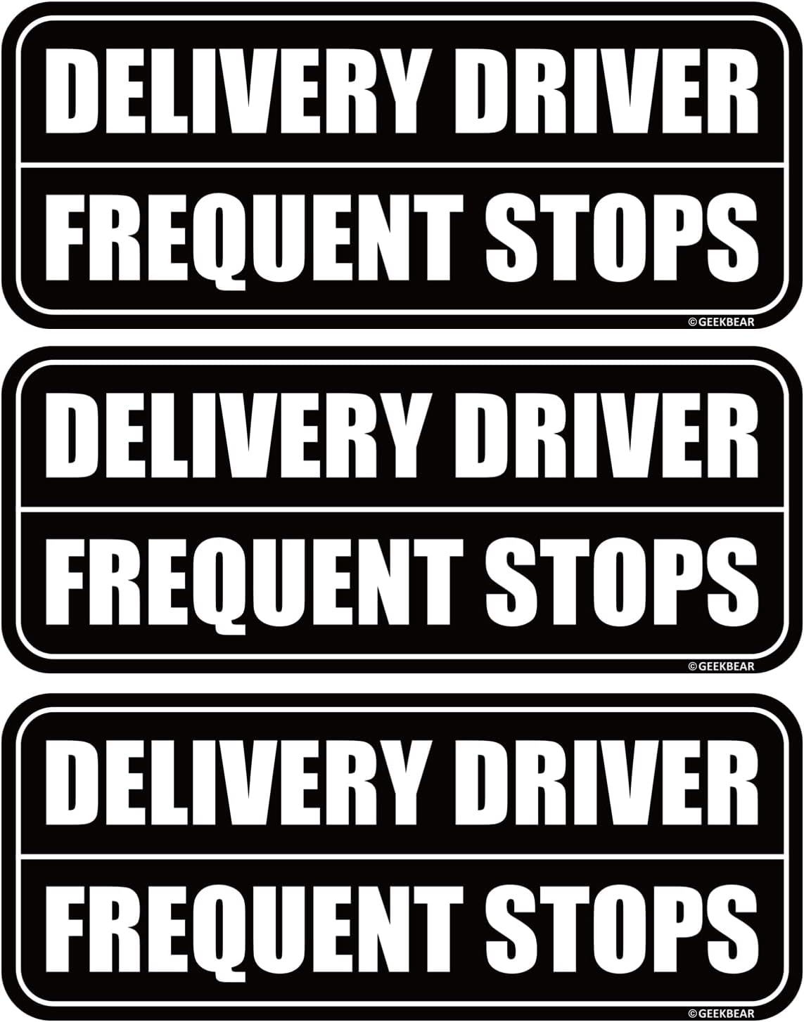 GEEKBEAR Delivery Driver Frequent Stops Car Magnet - Colorful, Reflective, Weather-Resistant - Rectangular 8.7 X 3.5 in (Black/Black)