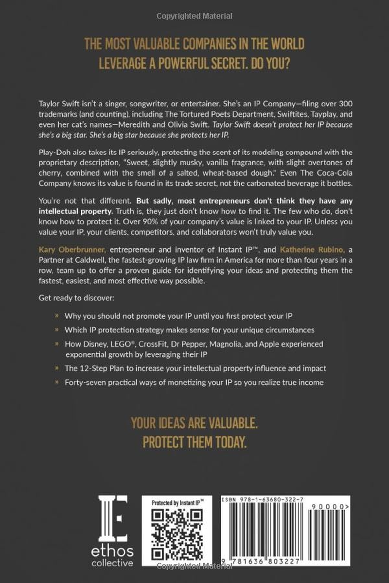 You Are an IP Company: the 12-Step Plan to Increase Your Intellectual Property Influence, Impact, and Income