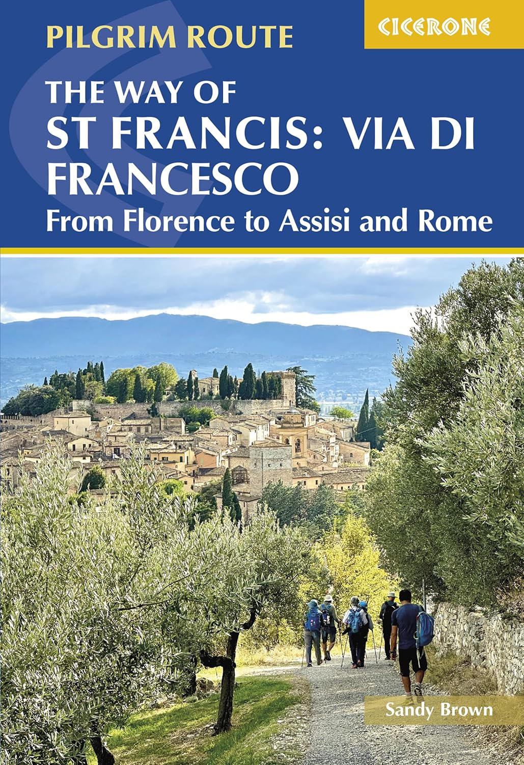 The Way of St Francis: via Di Francesco: from Florence to Assisi and Rome image number 3