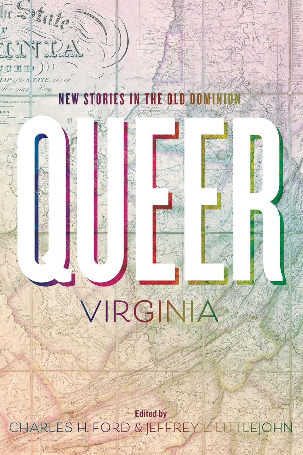 Queer Virginia: New Stories in the Old Dominion