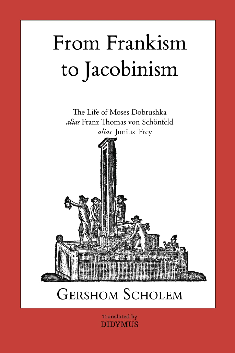 From Frankism to Jacobinism