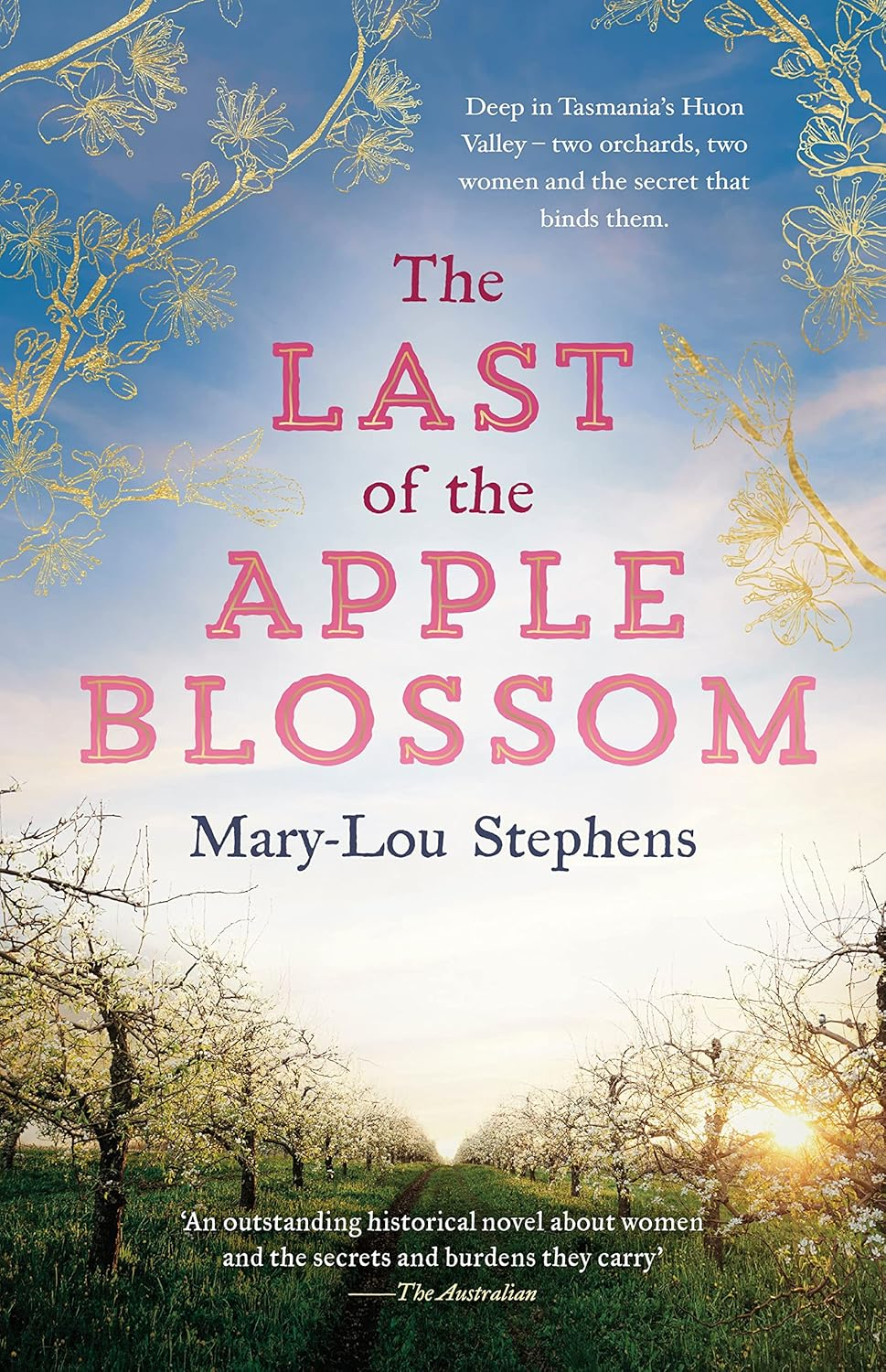 The Last of the Apple Blossom: a Sweeping, Big-Hearted Tasmanian Family Saga for Readers of Judy Nunn and Victoria Purman. image number 1