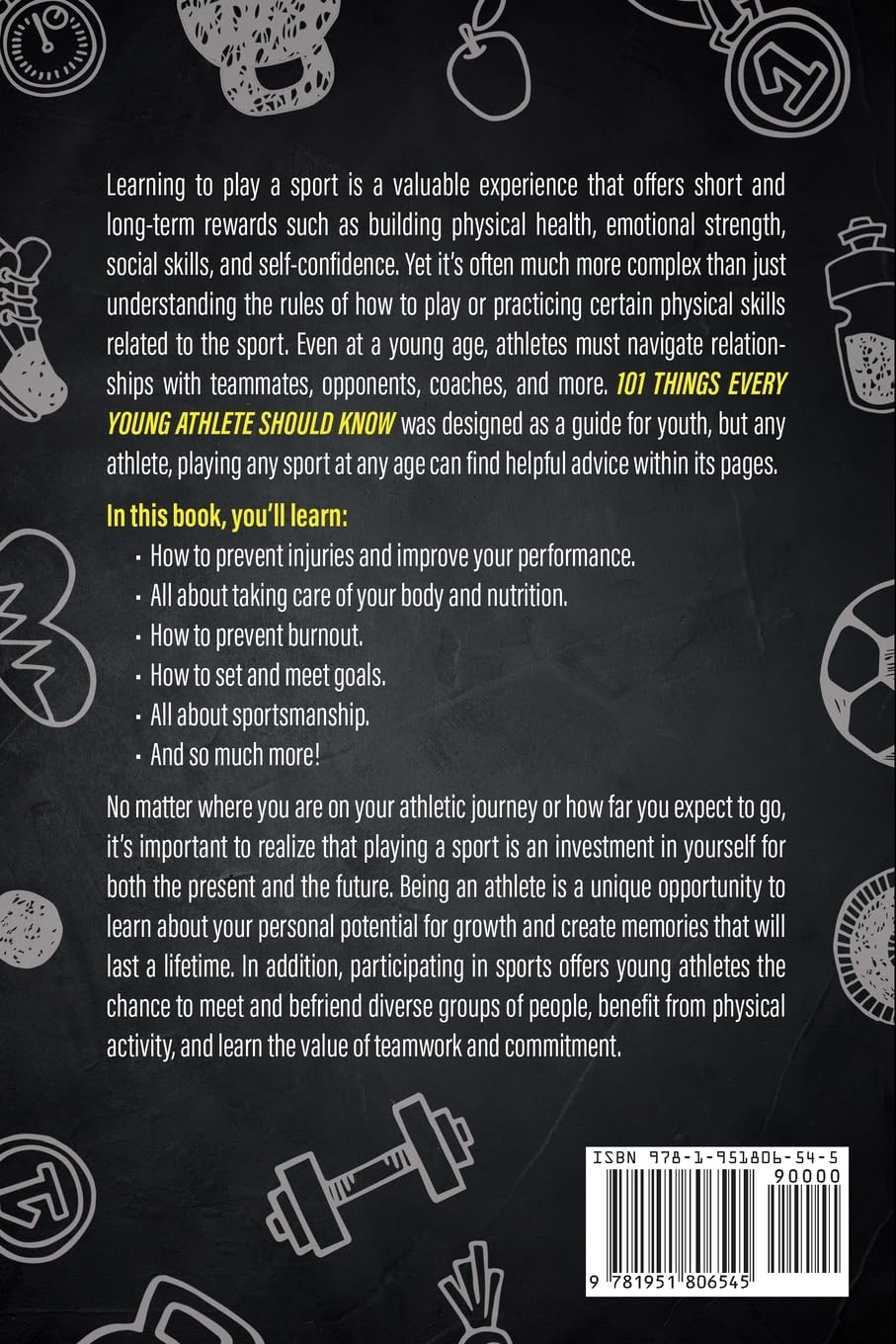 101 Things Every Young Athlete Should Know: Master Goal Setting, Mental Toughness, Perseverance, Teamwork, Discipline, Nutrition, Injury Prevention, and More! image number 1