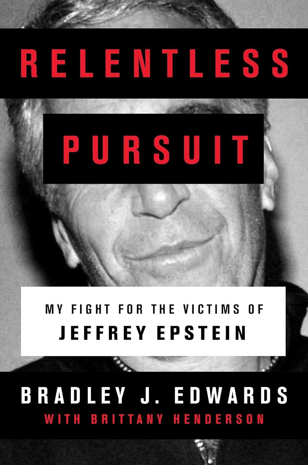 Relentless Pursuit: Our Battle with Jeffrey Epstein image number 1