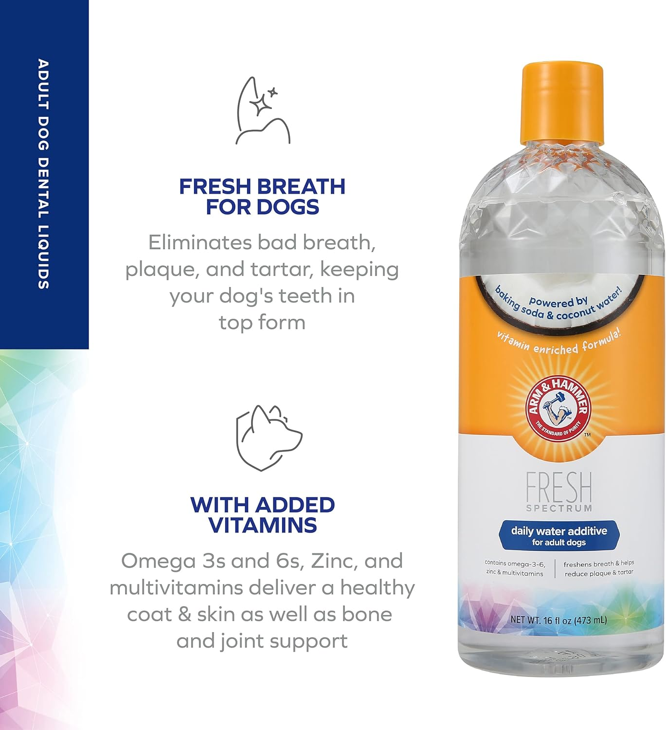 ARM & HAMMER Fresh Spectrum Coconut Mint Dog Water Additive, 473Ml, Best Dental Care for Dogs, Removes Plaque & Tartar, Freshens Breath, Gum & Teeth Cleaning, No Brushing, Easy to Use Pet Oral Hygiene image number 5