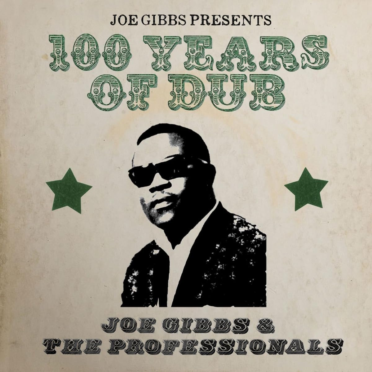 Joe Gibbs Presents 100 Years of Dub - 2CD Edition