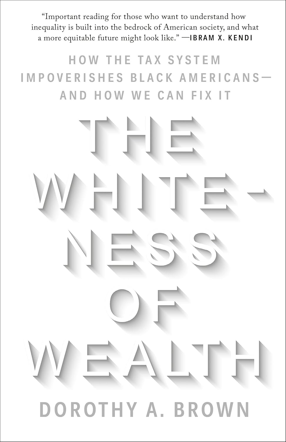 The Whiteness of Wealth: How the Tax System Impoverishes Black Americans--And How We Can Fix It image number 1