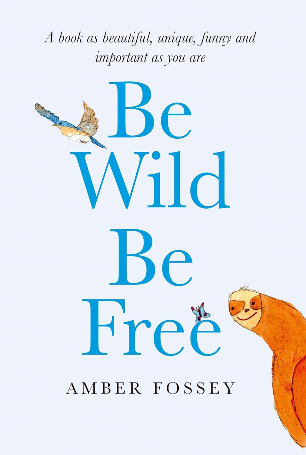 Be Wild, Be Free: a Hilarious and Inspiring Picture Book for Adults with Beautiful Illustrations image number 5