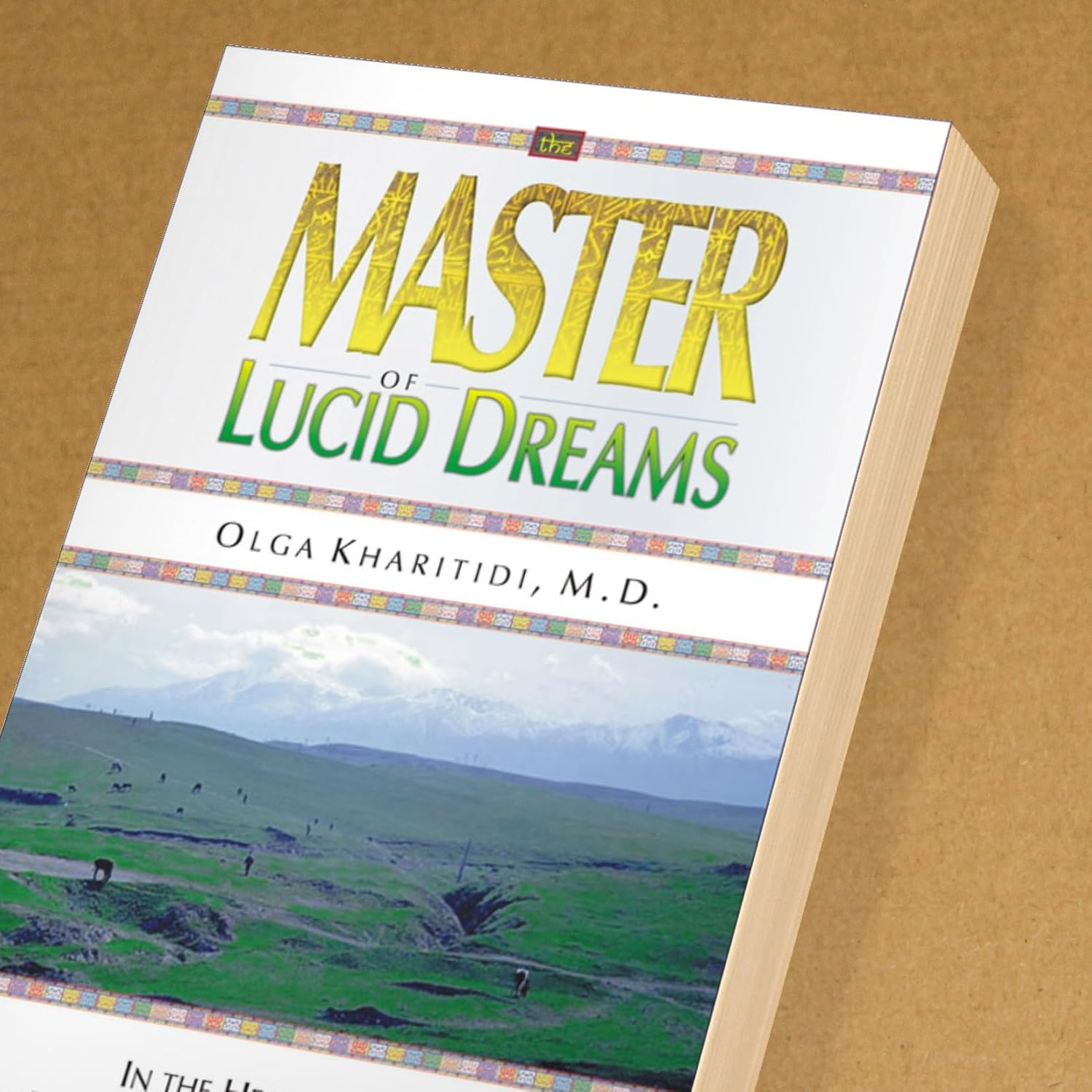 Master of Lucid Dreams: in the Heart of Asia a Russian Psychiatrist Learns How to Heal the Spirits of Trauma image number 1