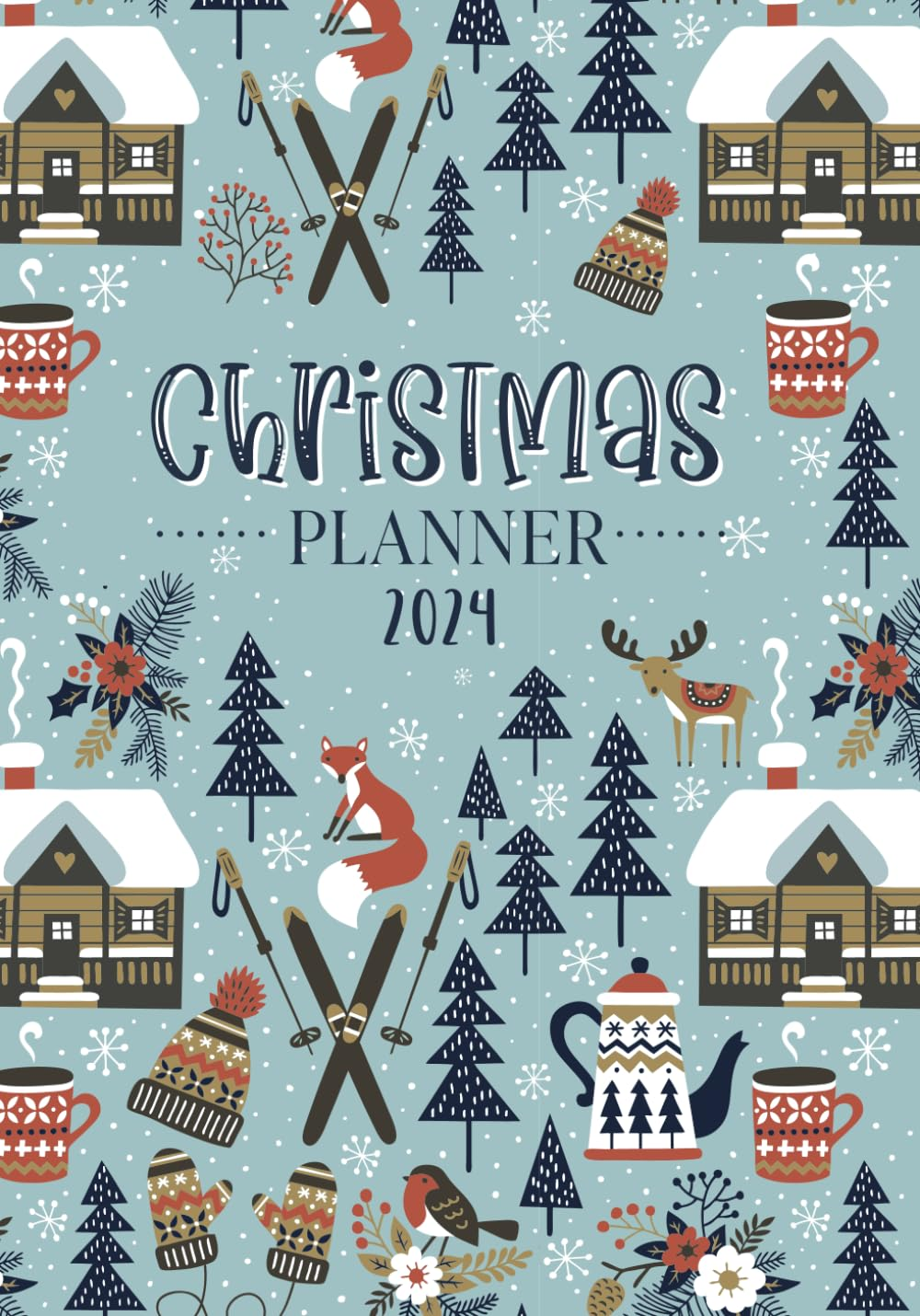 Christmas Planner 2024: Stress-Free Planning Throughout the Festive Period with a 12 Week Countdown, Gift Buying Trackers, Christmas Card Lists, Xmas Dinner Prep and More!