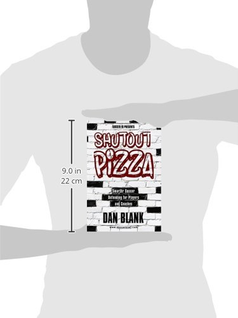 Soccer Iq Presents Shutout Pizza: Smarter Soccer Defending for Players and Coaches image number 2
