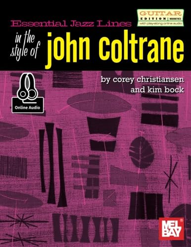Essential Jazz Lines: in the Style of John Coltrane - Guitar Edition