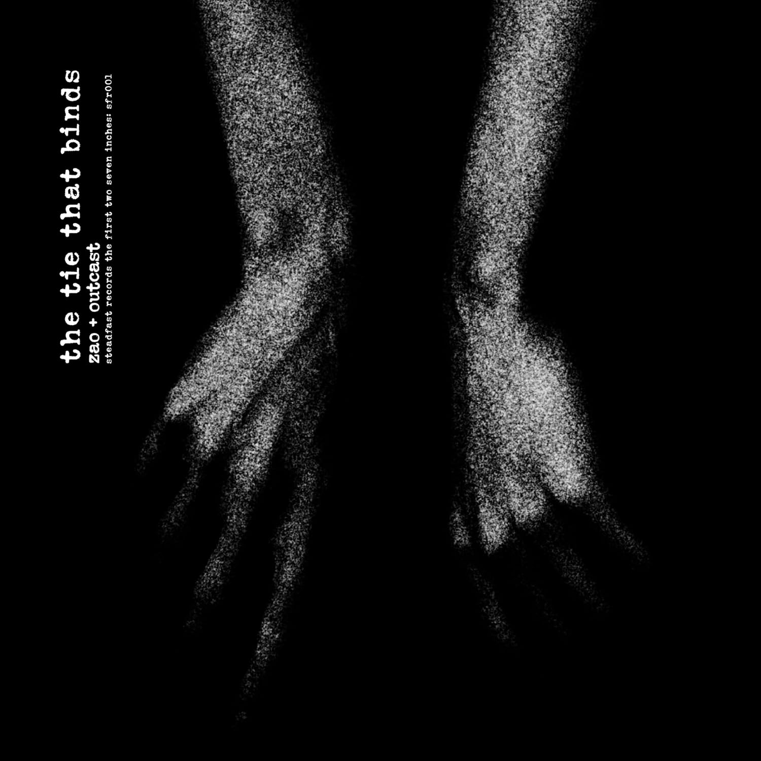 Steadfast Records: the First Two Seven Inches (LP)