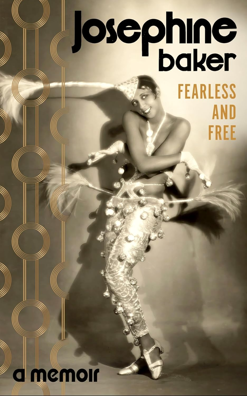 Fearless and Free: a Memoir
