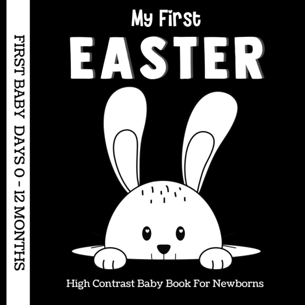 My First Easter Book: High Contrast Baby Book for Newborns 0-12 Months, Easter Books for Baby, Baby First Easter Book image number 1