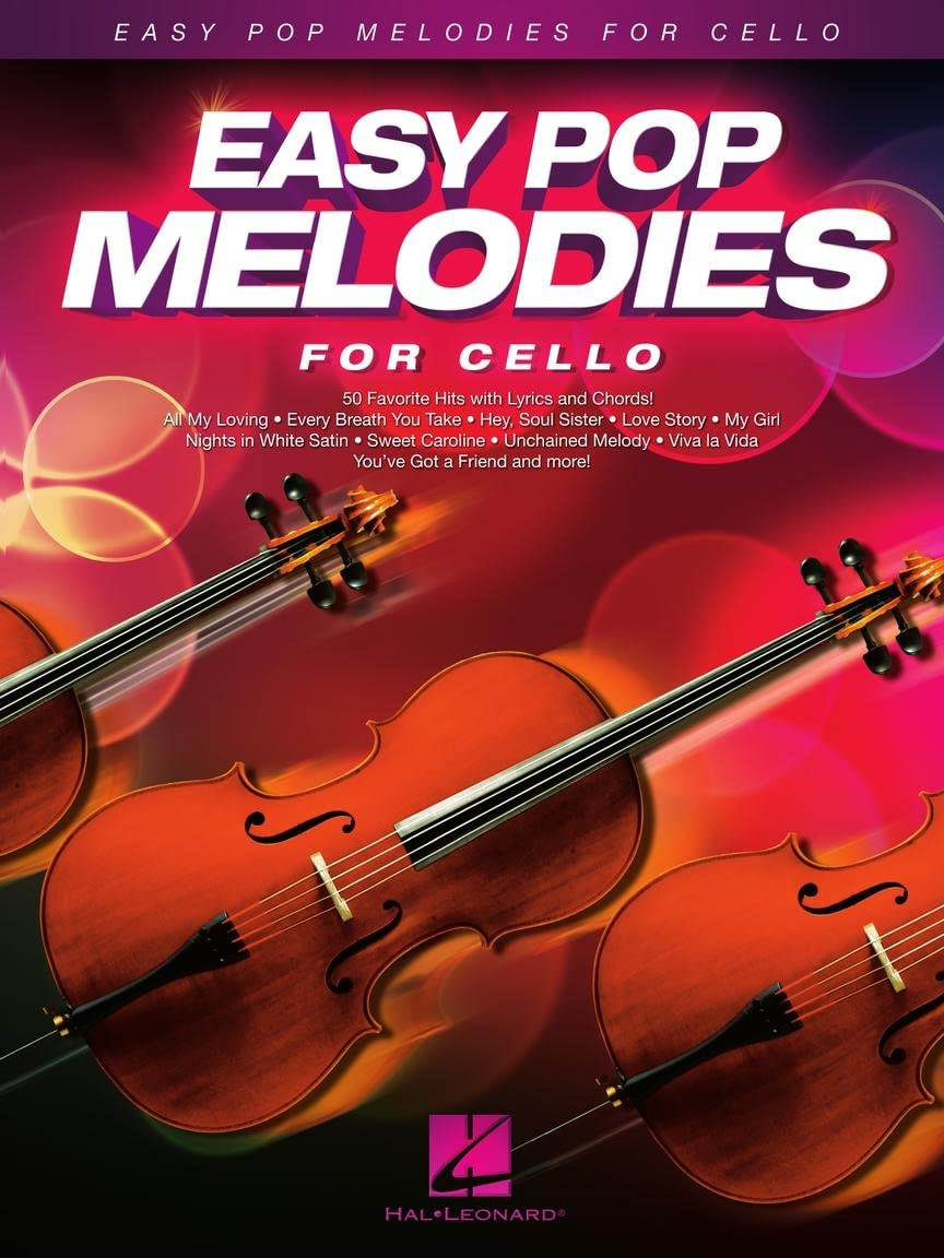 Hal Leonard Easy Pop Melodies Book for Cello: 50 Favorite Hits with Lyrics and Chords