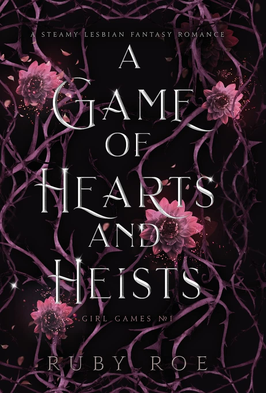 A Game of Hearts and Heists: a Steamy Lesbian Fantasy Romance