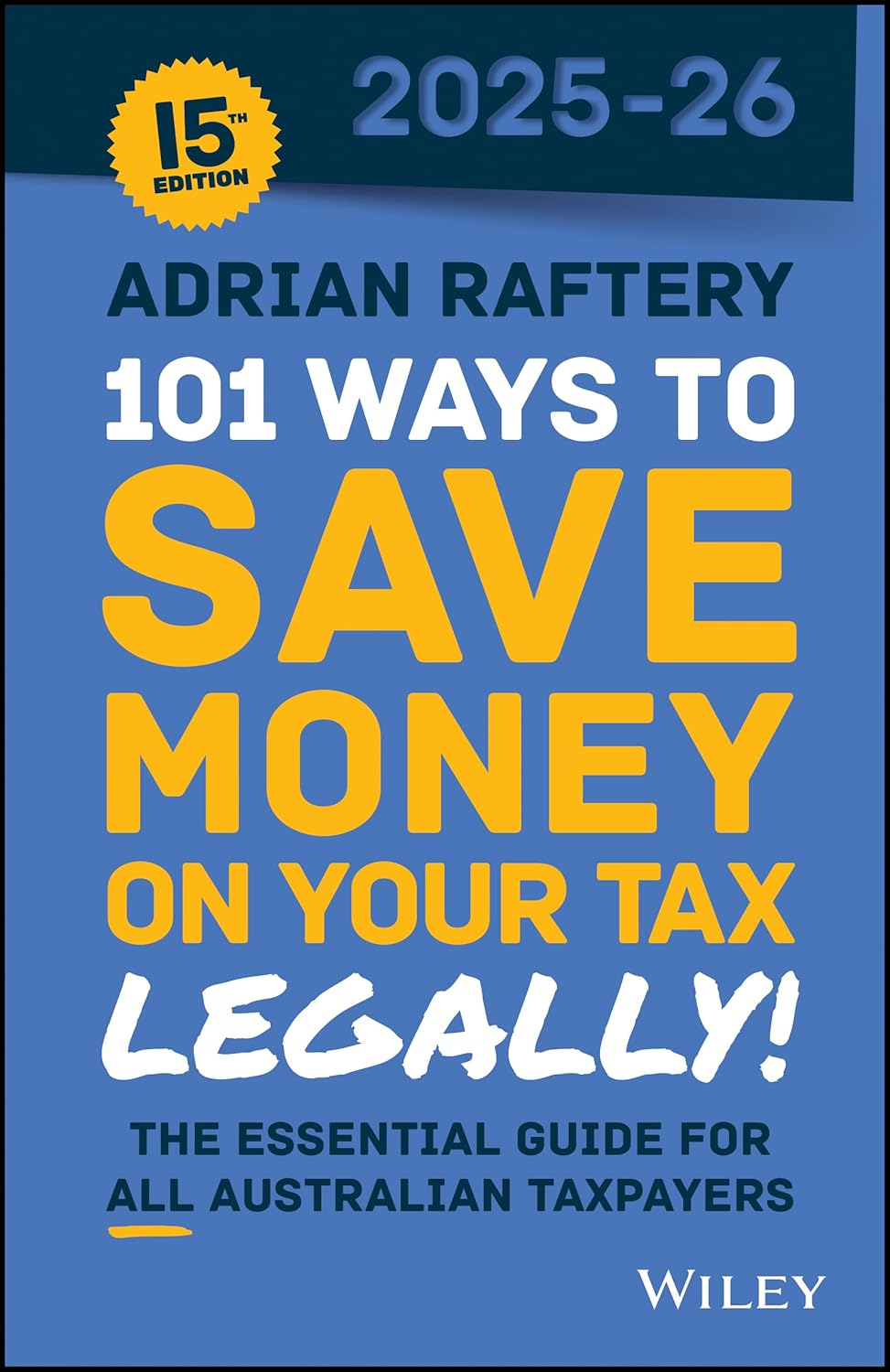 101 Ways to save Money on Your Tax - Legally! 2025 - 2026