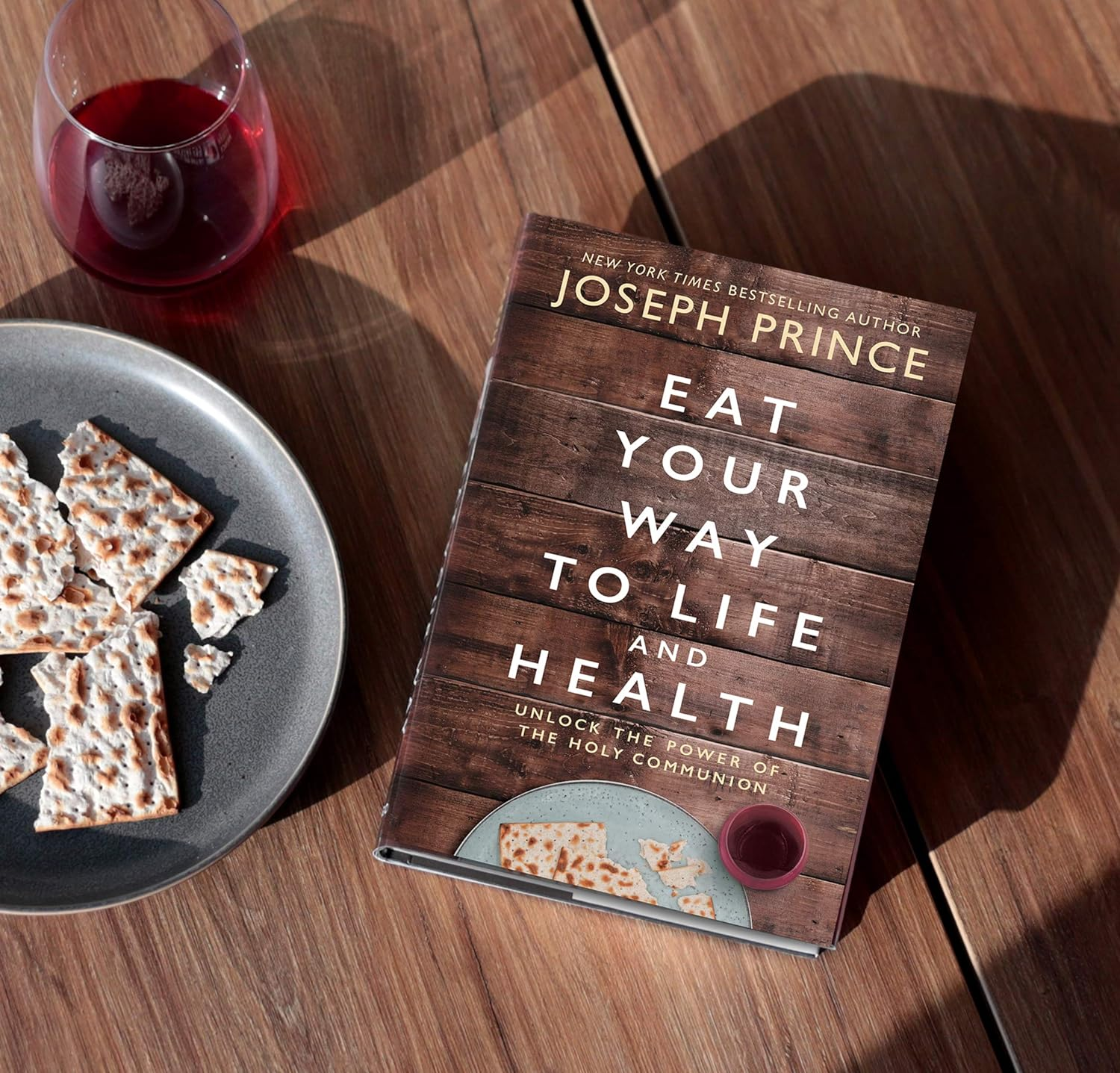 Eat Your Way to Life and Health: Unlock the Power of the Holy Communion image number 2