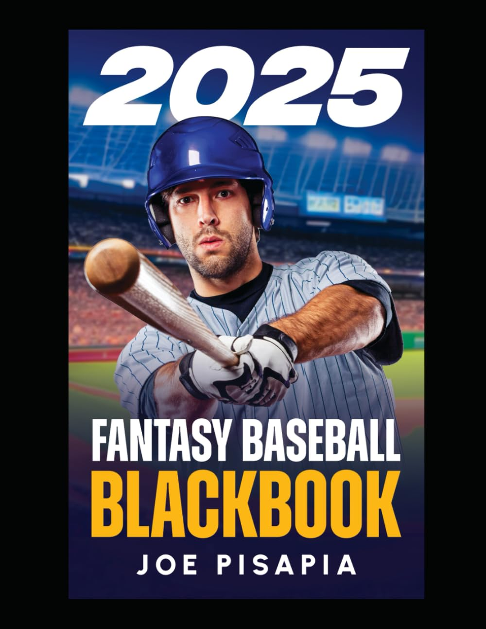 The Fantasy Baseball Black Book 2025