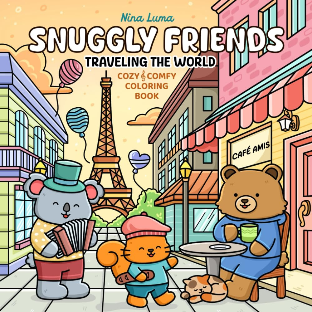 Snuggly Friends - Traveling the World: Super Cute and Fun Coloring Book for Adults and Teens with Cozy Fuzzy Animal Characters in Hygge Holiday Escapes for Relaxation with Exclusive Music image number 1