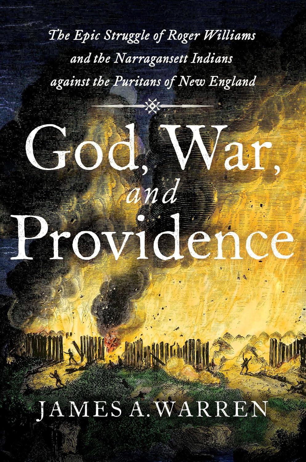 God, War, and Providence: the Epic Struggle of Roger Williams and the Narragansett Indians against the Puritans of New England image number 3