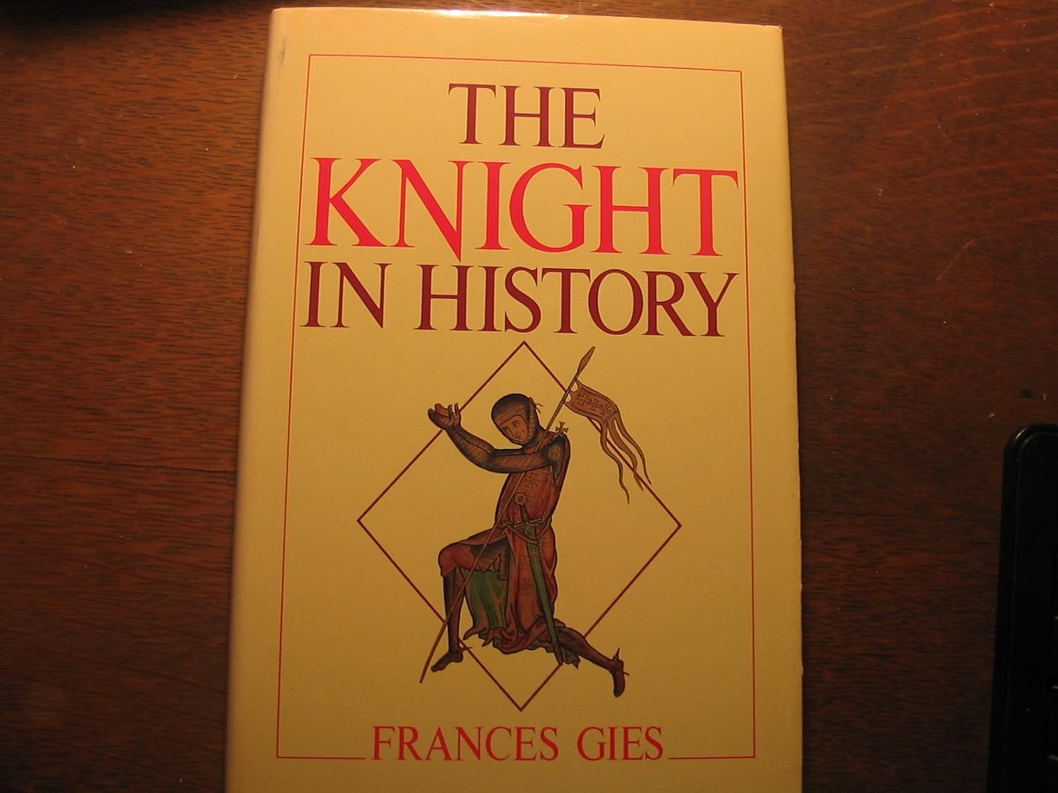 The Knight in History (Medieval Life)