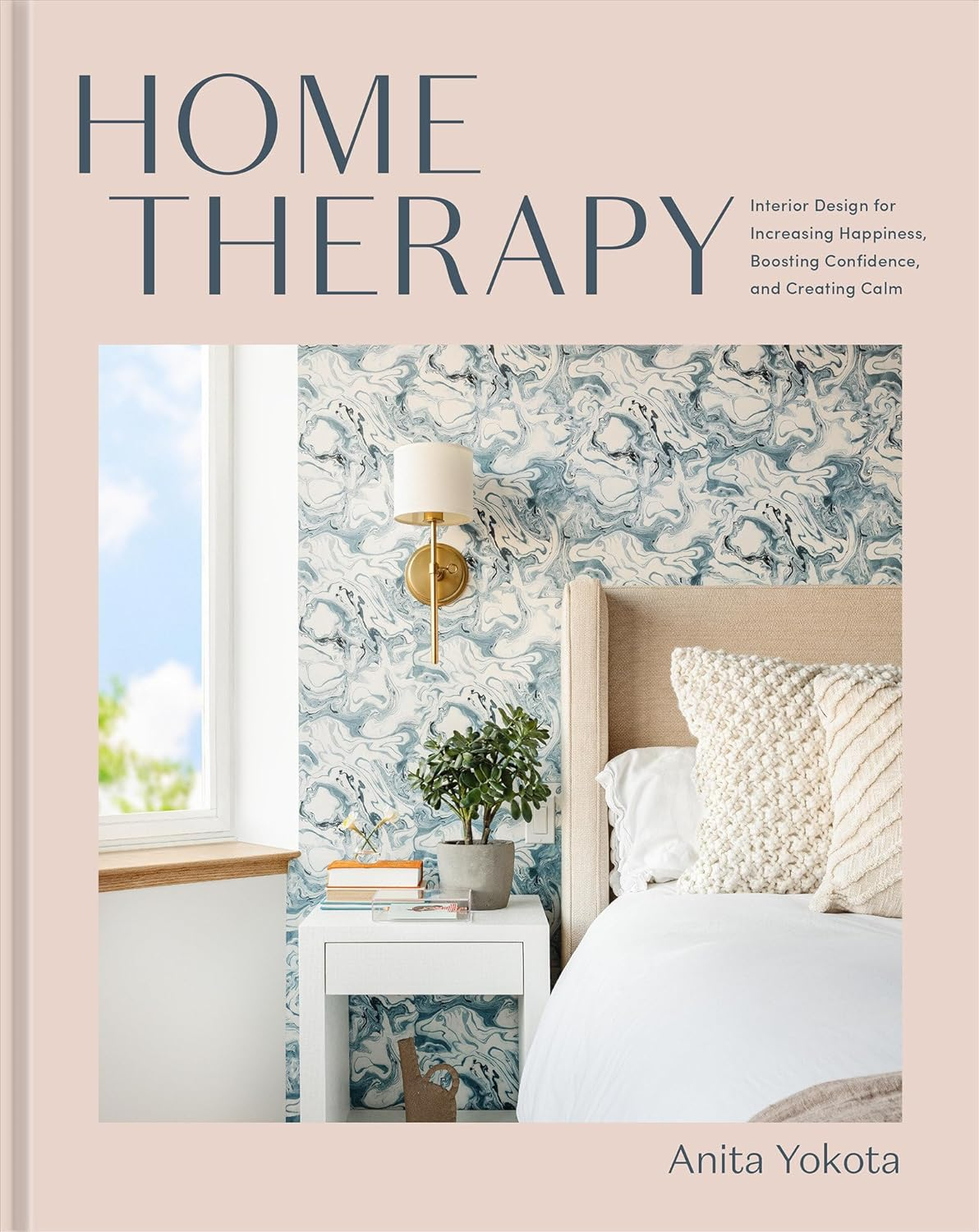 Home Therapy: Interior Design for Increasing Happiness, Boosting Confidence, and Creating Calm: an Interior Design Book image number 3