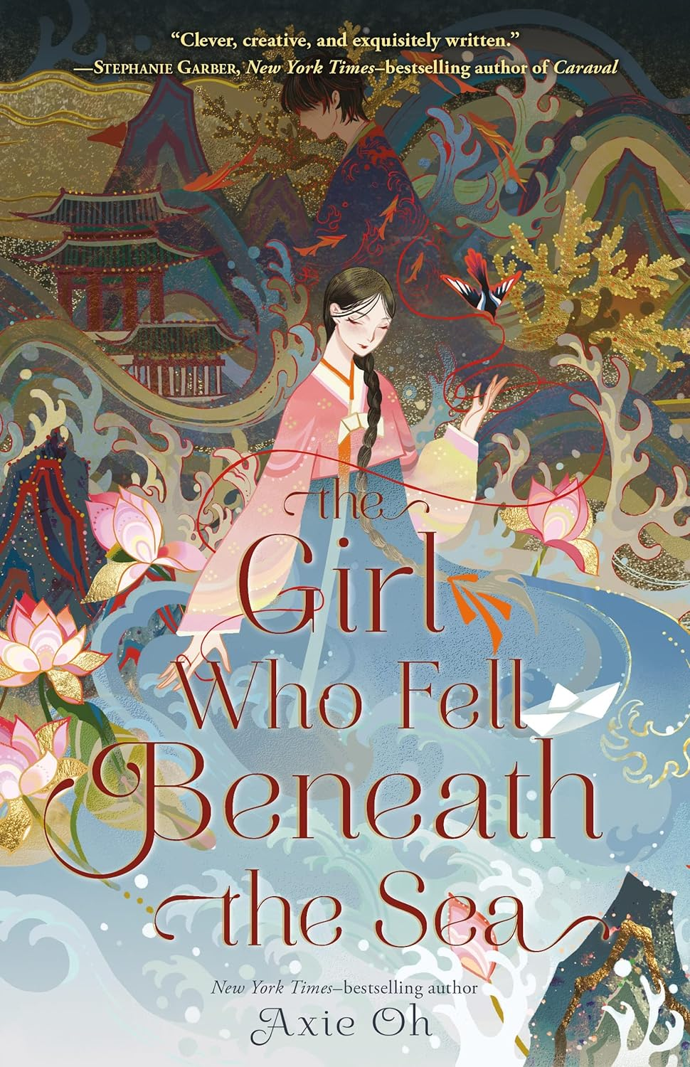 The Girl Who Fell beneath the Sea: the New York Times Bestselling Magical Fantasy