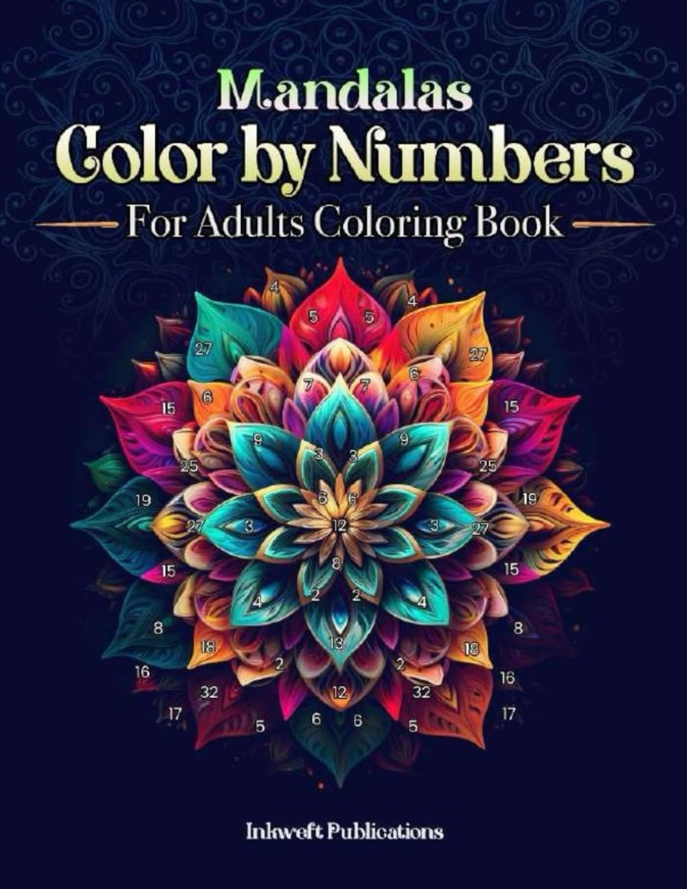 Mandalas Color by Numbers for Adults: Relaxing and Fun Coloring Activity image number 1