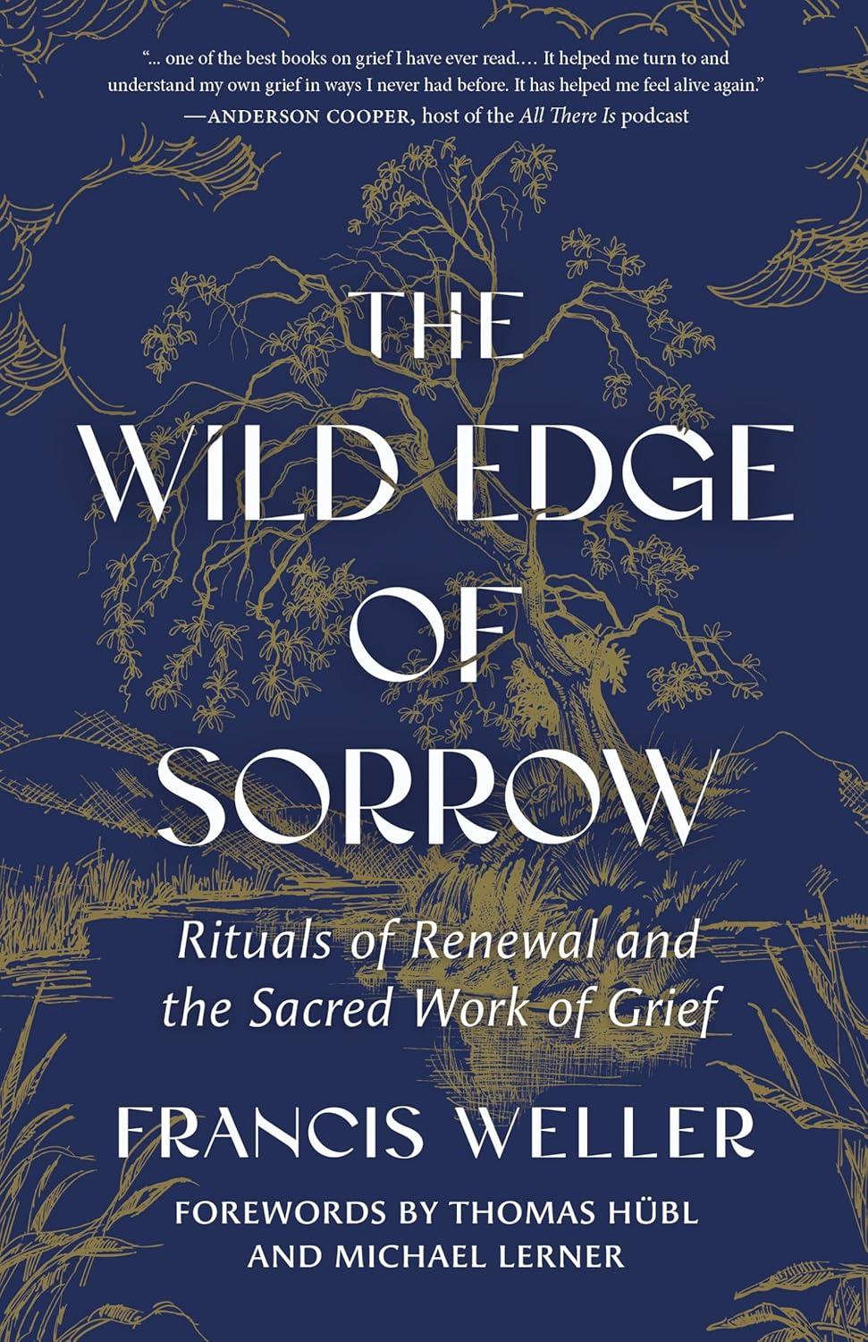 The Wild Edge of Sorrow: the Wild Edge of Sorrow Official Workbook Reflections, Rituals, and Meditations for Grief and Renewal
