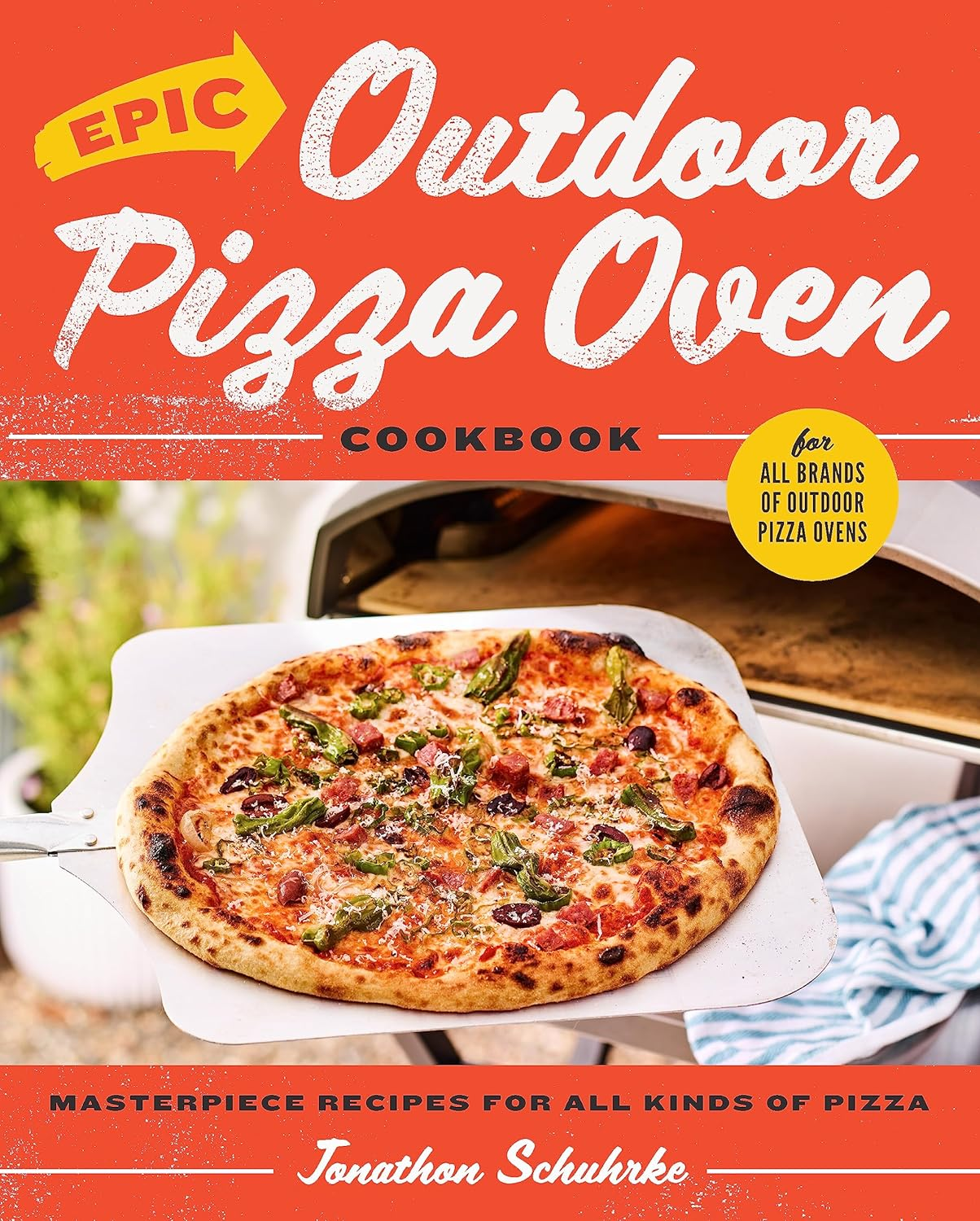 Epic Outdoor Pizza Oven Cookbook: Masterpiece Recipes for All Kinds of Pizza image number 2
