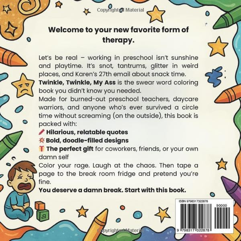 Twinkle Twinkle MY ASS: a Swear Word Coloring Book for Burned-Out Preschool Teachers Who Deserve a Damn Break image number 1
