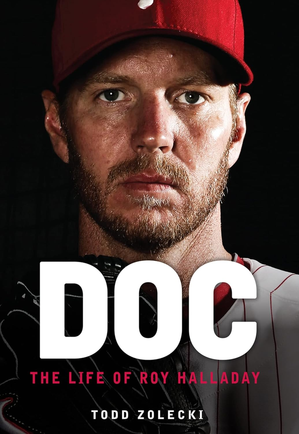 Doc: the Life of Roy Halladay