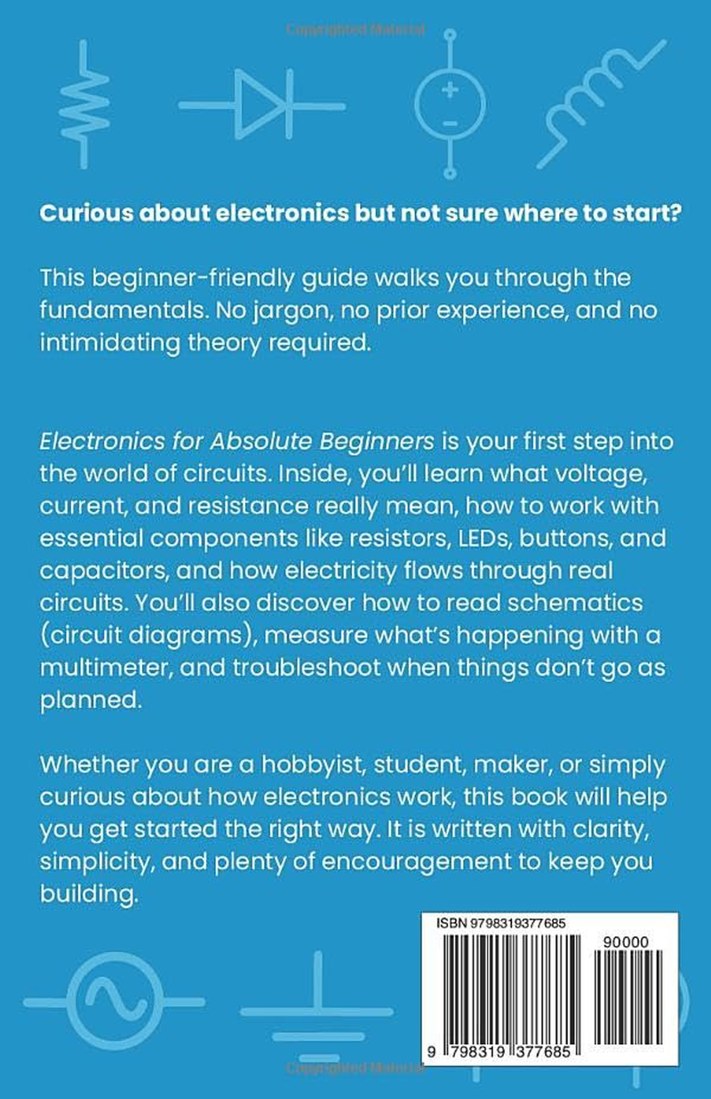 Electronics for Absolute Beginners: Learn Circuits, Components, and How to Build Your First Real PCB image number 1