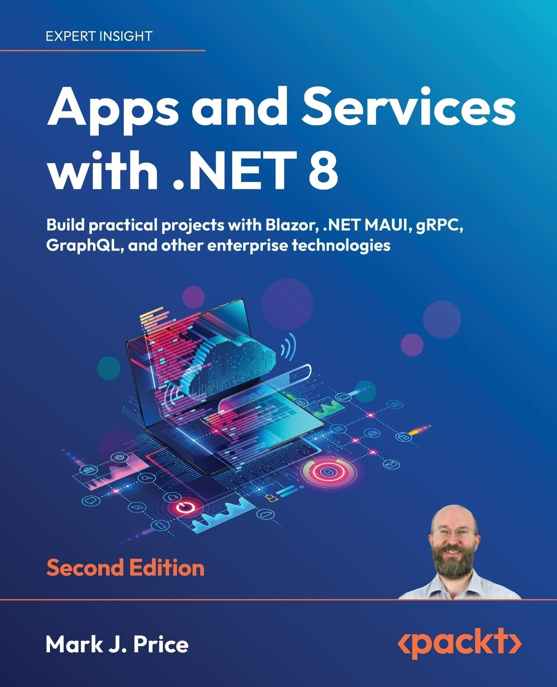 Apps and Services with .NET 8: Build Practical Projects with Blazor, .NET MAUI, Grpc, Graphql, and Other Enterprise Technologies