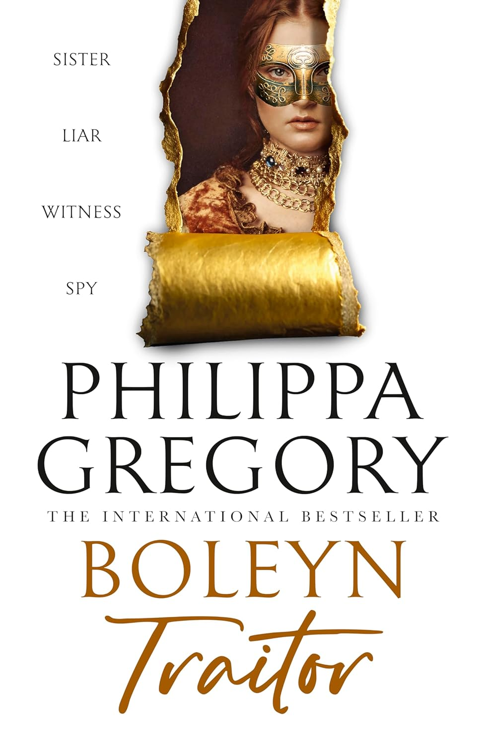 Boleyn Traitor: the New Thrilling Historical Sunday Times Bestseller, from the Internationally Acclaimed Author of the OTHER BOLEYN GIRL