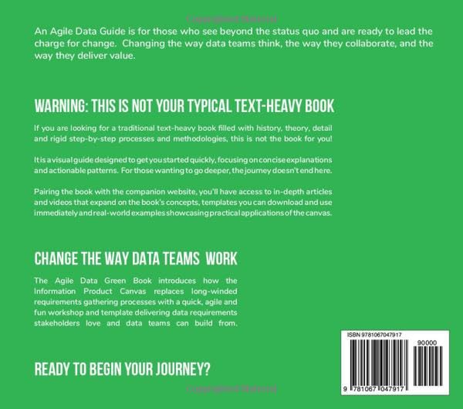 An Agile Data Guide to Information Product Canvas: Capturing Data and Information Requirements in a Repeatable Way so Stakeholders Love Them and Data Teams Can Build from Them: 1