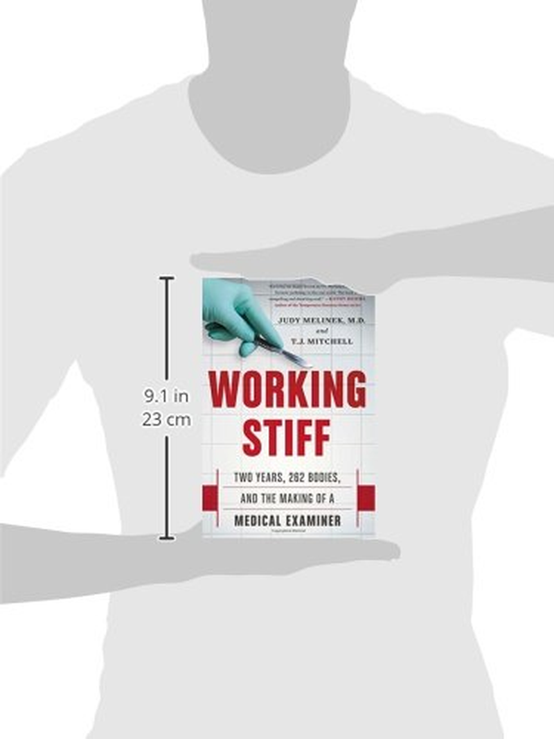 Working Stiff: Two Years, 262 Bodies, and the Making of a Medical Examiner image number 1