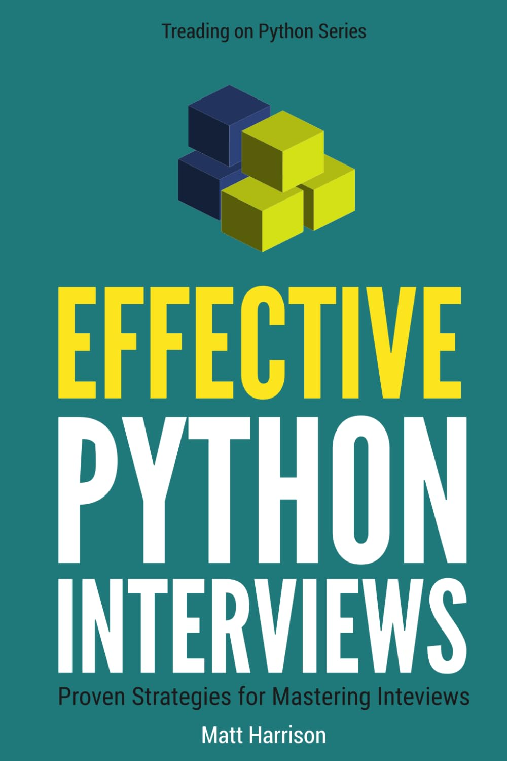 Effective Python Interviews: Proven Strategies for Mastering Interviews image number 1