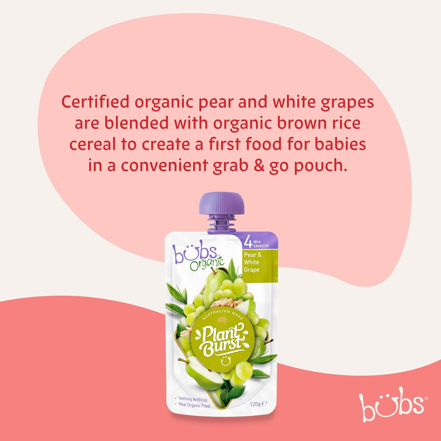 Bubs Organic Pear & White Grape Pouch, 4+ Months Baby Food, Fruit Puree Snack, 120G (Pack of 6 Pouches)