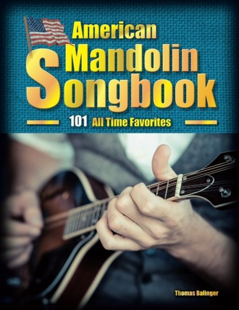 American Mandolin Songbook: 101 All Time Favorites image number 1