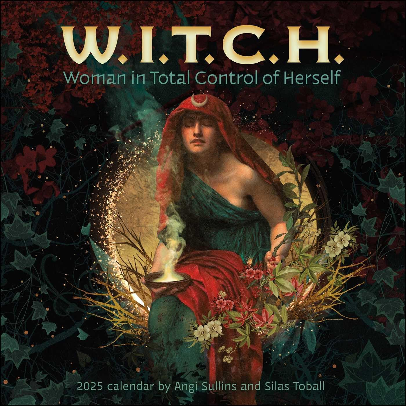 W.I.T.C.H. (Woman in Total Control of Herself) 2025 Wall Calendar image number 2