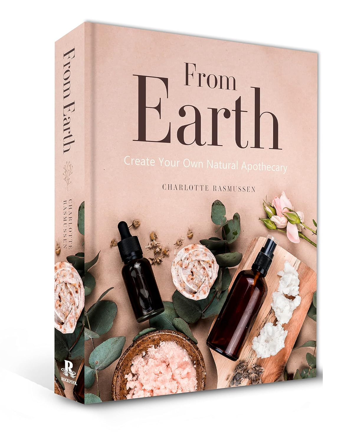 From Earth: a Guide to Creating a Natural Apothecary image number 5