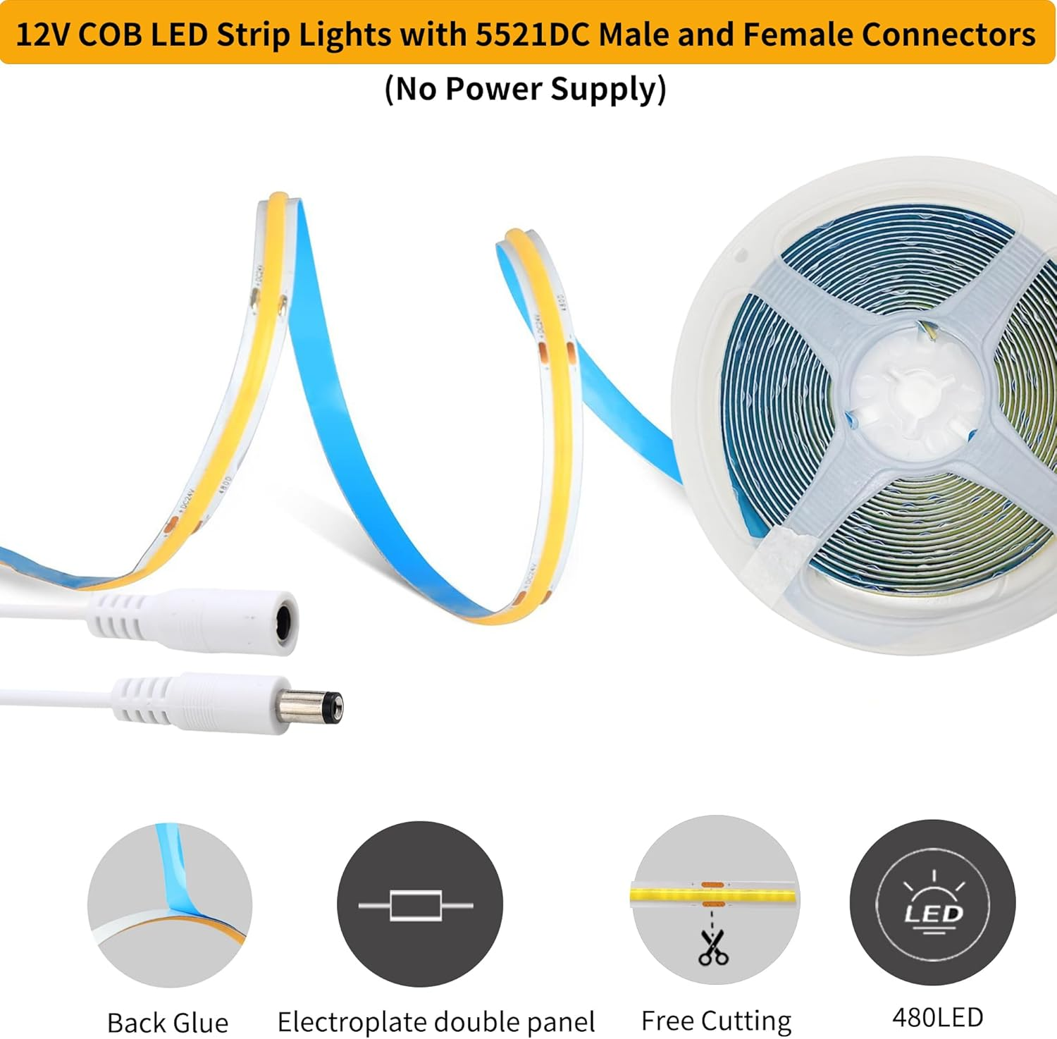 Clearhill 12V COB 480LED Strip Lights,16.4Ft/5M（No Power Supply）,Warm White 3000K,480Leds/M,With 5521DC Male and Female Connectors,8Mm Width,Cri90,Electroplated Double-Sided Panel,Ip20,For Indoor image number 7